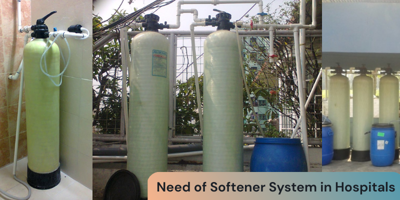 Need of Softener System in Hospitals